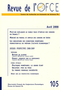 Samia Benallah et Cindy Duc - Revue de l'OFCE N° 105, Avril 2008 : Perspectives 2008-2009.