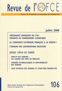  OFCE - Revue de l'OFCE N° 106, Juillet 2008 : Emploi des seniors.