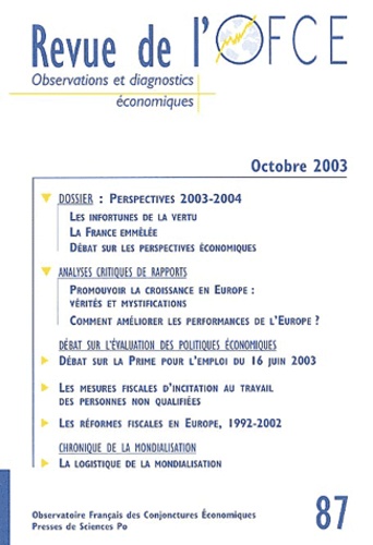 Jean-Luc Gaffard et Jacques Le Cacheux - Revue de l'OFCE N° 87 octobre 2003 : Revue de l'OFCE - Observations et diagnostics économiques.