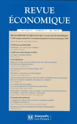  Sciences Po - Revue économique Vol. 61, N° 3, mai 2010 : Développements récents de l'analyse économique - LVIIIe congrès annuel de l'Association française de science économique, 2009.