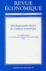 Jean-Paul Pollin et  Collectif - Revue économique Volume 54 N° 3 Mai 2 : Développements récents de l'analyse économique - 51ème congrès annuel de l'Association française de science économique 2002.