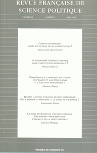 Jean-Louis Quermonne et Rémi Lefebvre - Revue française de science politique Volume 54 N° 2 Avril : .