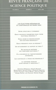 Jean-Luc Parodi - Revue française de science politique Volume 54 N° 4, Août : Les élections régionales et cantonales françaises de mars 2004.