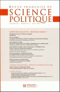  Sciences Po - Revue française de science politique Volume 61 N° 3, juin 2011 : Entretiens collectifs : nouveaux usages ?.