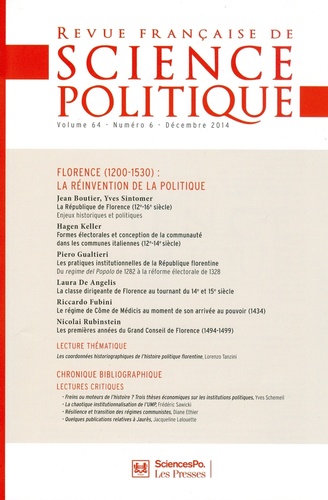Yves Déloye - Revue française de science politique Volume 64, N° 6, décembre 2014 : Florence (1200-1530), la réinvention de la politique.