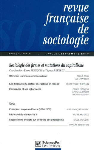 Pierre François et Thomas Reverdy - Revue française de sociologie N° 56-3, Juillet-septembre 2015 : Sociologie des firmes et mutations du capitalisme.