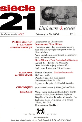 Jean Guiloineau et Pierre Michon - Siècle 21 N° 12, Printemps-Eté : Pierre Michon et la fiction autobiographique.