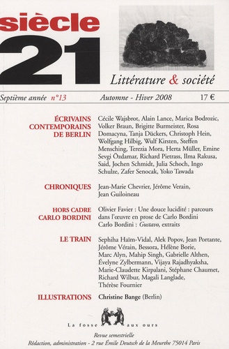 Nicole Bary et Cécile Wajsbrot - Siècle 21 N° 13, Automne-Hiver : Ecrivains contemporains de Berlin.