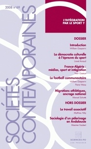 William Gasparini et Lionel Arnaud - Sociétés contemporaines N° 69, 2008 : L'intégration par le sport ?.