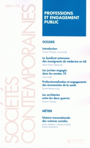 Florence Champy et Liora Israël - Sociétés contemporaines N° 73, 2009 : Professions et engagement public.