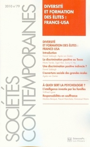 Vincent Dubois et Marco Oberti - Sociétés contemporaines N° 79, 2010 : Diversité et formation des élites : France-USA.