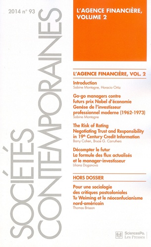 Sabine Montagne et Horacio Ortiz - Sociétés contemporaines N° 93, 2014 : L'agence financière - Volume 2.
