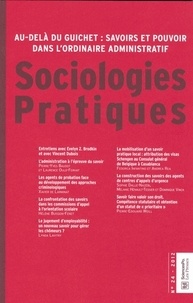 Pierre-Yves Baudot et Hélène Buisson-Fenet - Sociologies Pratiques N° 24 : Au-delà du guichet : savoirs et pouvoir dans l'ordinaire administratif.