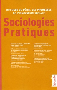 Elisabetta Bucolo et Laurent Fraisse - Sociologies Pratiques N° 31/2015 : Diffuser ou périr, les promesses de l'innovation sociale.