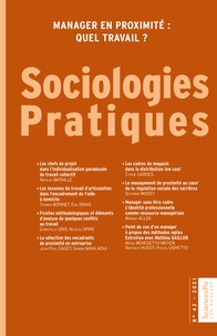 Pascal Ughetto et Marie Benedetto-Meyer - Sociologies Pratiques N° 42/2021 : Manager en proximité : quel travail ?.