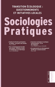 Danielle Cerland-kamelgarn et François Granier - Sociologies Pratiques N° 44, 2022 : Transition écologique : questionnements et initiatives locales.