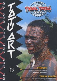 Tricia Allen - TatuArt N° 3 : Tribal Tatoo.