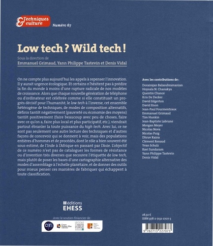 Techniques & culture N° 67, 2017/1 Low tech ? Wild tech !