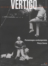 Marcos Uzal - Vertigo N° 33 : Personnages contemporains / Pierre Zucca.