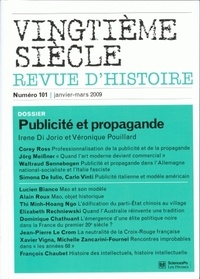 Irene Di Jorio et Véronique Pouillard - Vingtième siècle N° 101, Janvier-mars : Publicité et propagande.