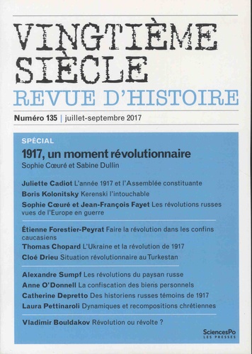 Raphaëlle Branche - Vingtième siècle N° 135, juillet-septembre 2017 : 1917, un moment révolutionnaire.