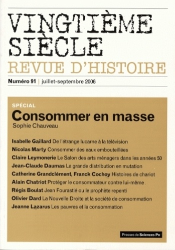  Revue - Vingtième siècle N° 91, Juillet-Septe : Consommer en masse.