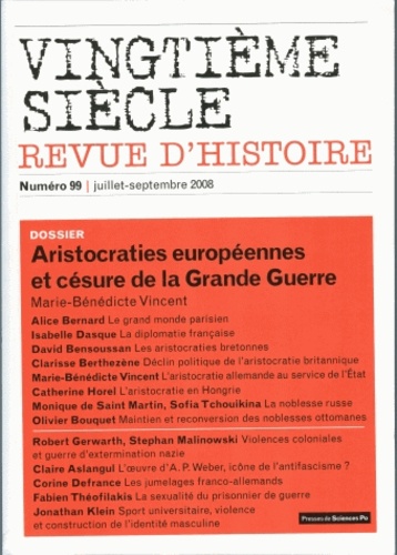 Marie-Bénédicte Vincent - Vingtième siècle N° 99, mars 2008 : Aristocraties européennes et césure de la Grande Guerre.