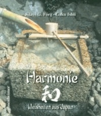 Harmonie - Weisheiten aus Japan.