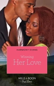 Harmony Evans - Winning Her Love.
