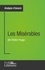 Les misérables de Victor Hugo. Profil littéraire