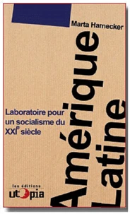 Amérique latine, laboratoire pour un socialisme du XXIe siècle