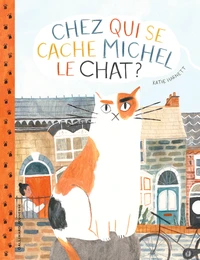 Chez qui se cache Michel le chat ?