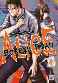 Téléchargement gratuit de livres pdf ebooks Alice on Border Road Tome 6 par Haro Asô, Takayoshi Kuroda 9782413011460