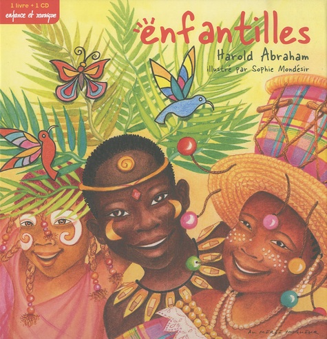 Harold Abraham - Enfantilles. 1 CD audio