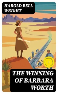 The Winning of Barbara Worth