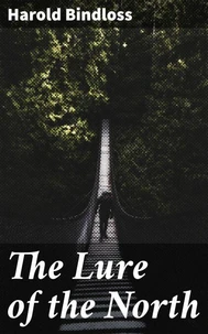 The Lure of the North