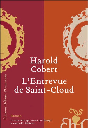 Harold Cobert - L'Entrevue de Saint-Cloud.