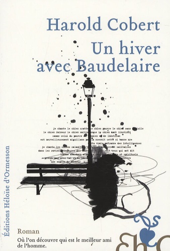 Harold Cobert - Un hiver avec Baudelaire.
