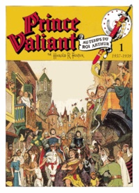 Harold Foster - Prince Valiant Tome 1 1937-1939 : Les Princes Chevaliers.