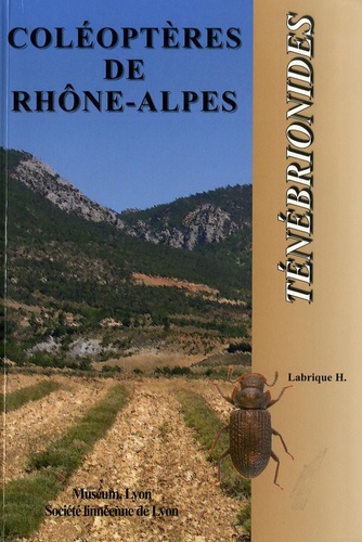 Harold Labrique - Coléoptères de Rhône-Alpes. - Ténébrionides.