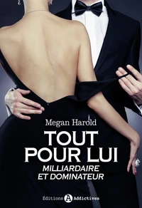Tout pour lui Tome 1