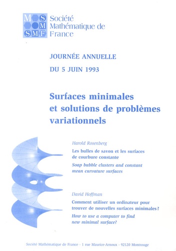 Harold Rosenberg et David Hoffman - Surfaces minimales et solutions de problèmes variationnels.