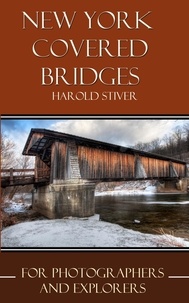  Harold Stiver - New York Covered Bridges - Covered Bridges of North America, #11.