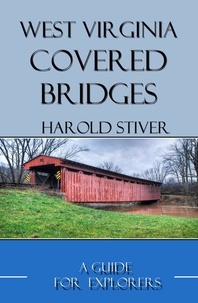  Harold Stiver - West Virginia Covered Bridges - Covered Bridges of North America, #16.