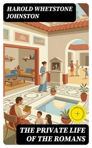 The Private Life of the Romans