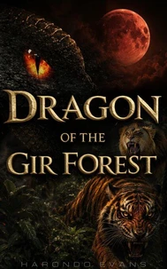 Dragon of the Gir Forest