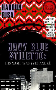 Navy Blue Stiletto: His Name Was Yves André