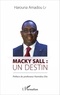 Harouna Amadou Ly - Macky Sall : un destin.