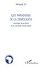 Harouna Sy - Les paradoxes de la démocratie - Sociologie de la théorie et de la pratique démocratiques.