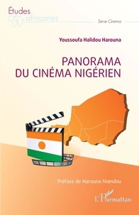 Harouna youssoufa Halidou - Panorama du cinéma nigérien.
